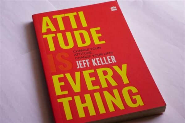 Attitude Is Everything